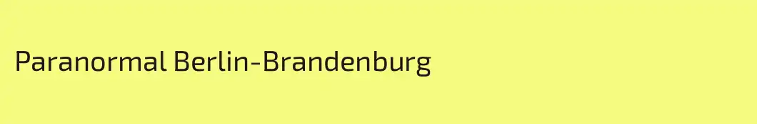 Paranormal Berlin-Brandenburg